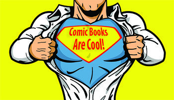 Comic books are cool!