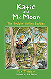 Katie and Mr. Moon: The Boulder-Rolling Baddies