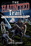 The Haunted Trail