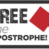 Stop Apostrophe Abuse and Free the Apostrophe!